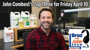 John Combest’s Top 3 for Friday April 10